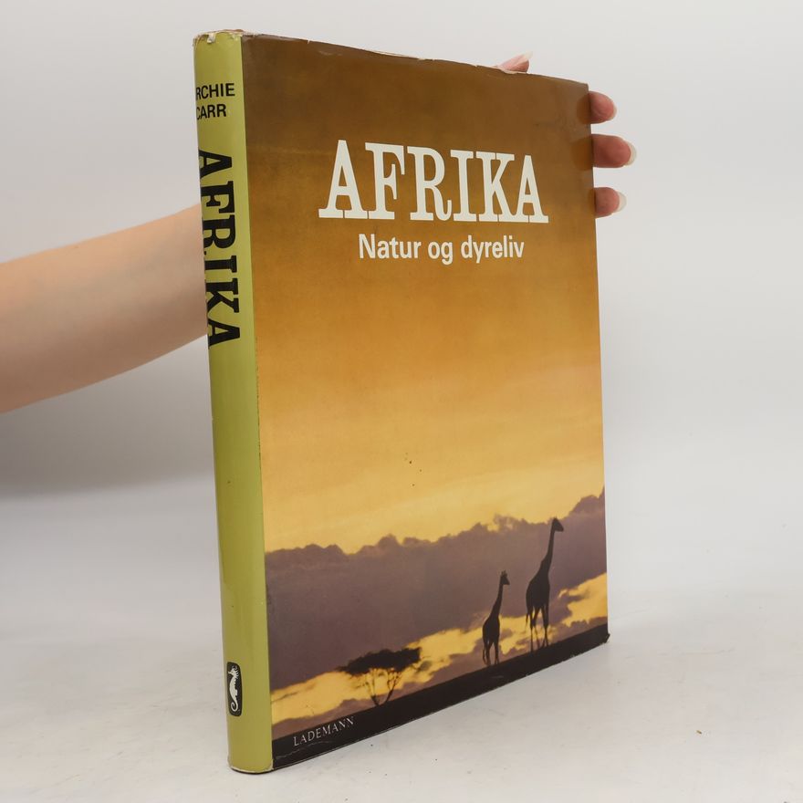 Various authors Afrika. Natur og dyreliv