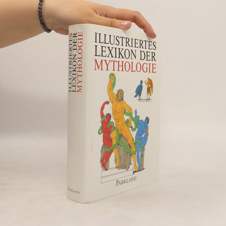 Kolektiv autorů Illustriertes Lexikon der Mythologie