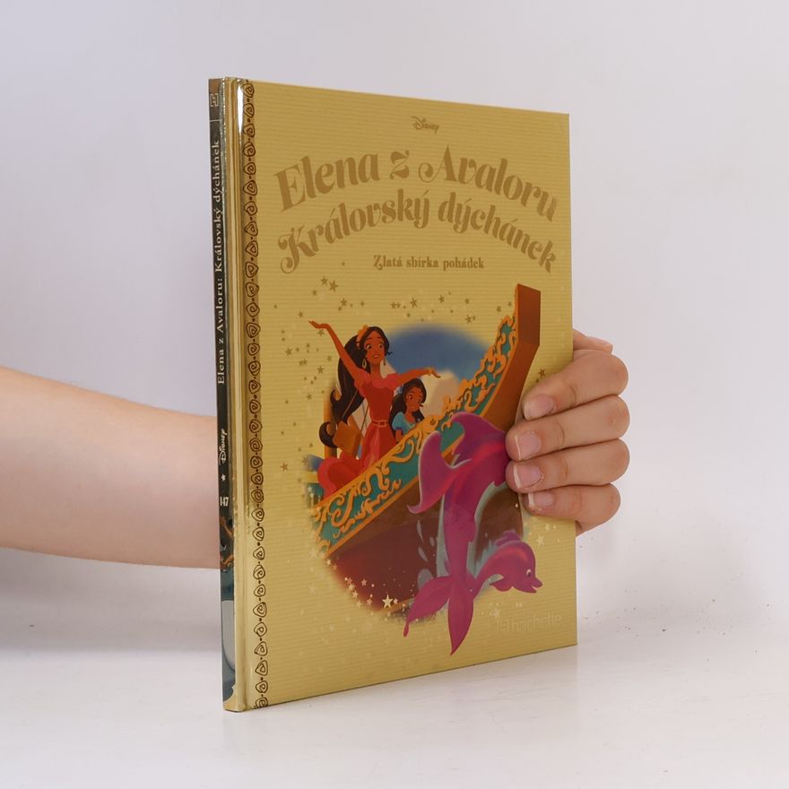Walt Disney Zlatá sbírka pohádek 147. Elena z Avaloru. Královský dýchanek