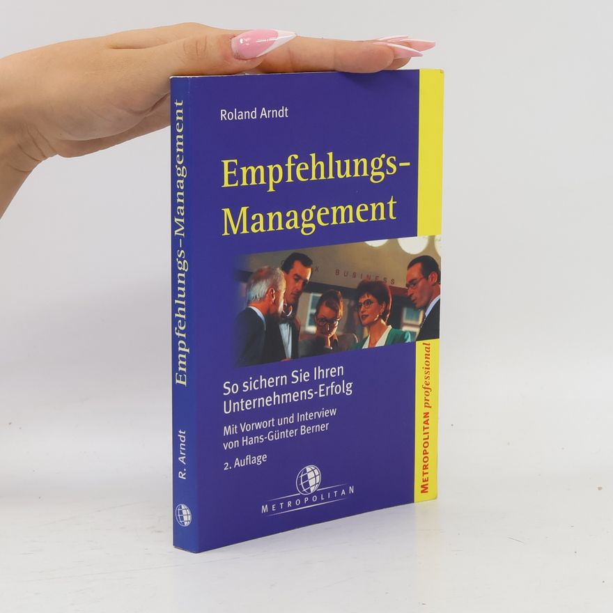 Roland Arndt Empfehlungs-Management