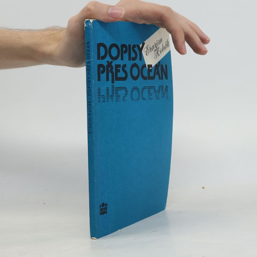 Erazim Kohák Dopisy přes oceán