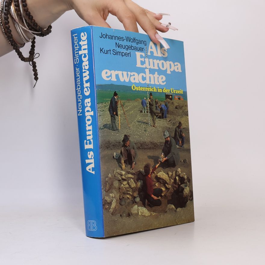 Johannes Wolfgang Neugebauer Als Europa erwachte