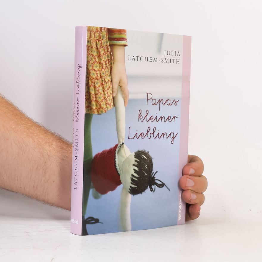 Julia Latchem-Smith Papas kleiner Liebling