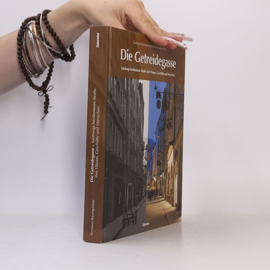 Gerhard Ammerer Die Getreidegasse