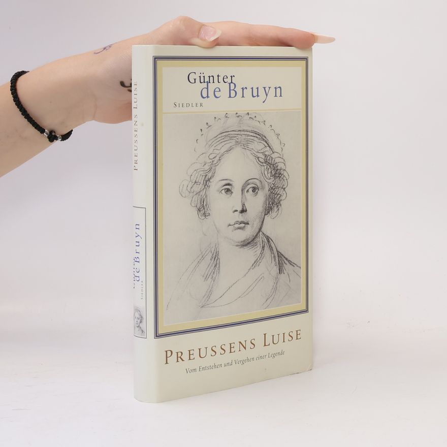 Günter de Bruyn Preußens Luise