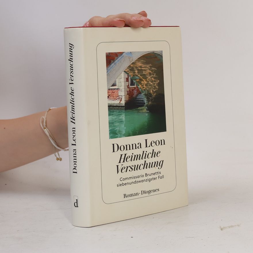 Donna Leon Heimliche Versuchung