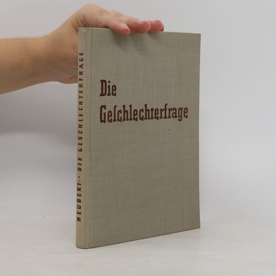 Rudolf Neubert Die Geschlechterfrage