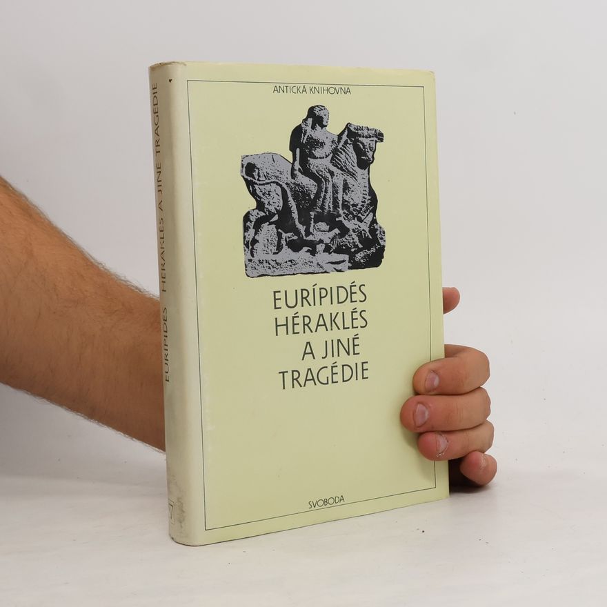 Euripidés Héraklés a jiné tragédie