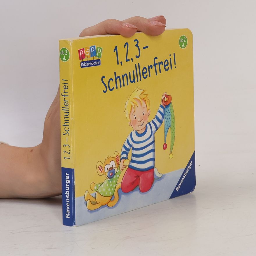 Kolektiv autorů 1, 2, 3 - Schnullerfrei!