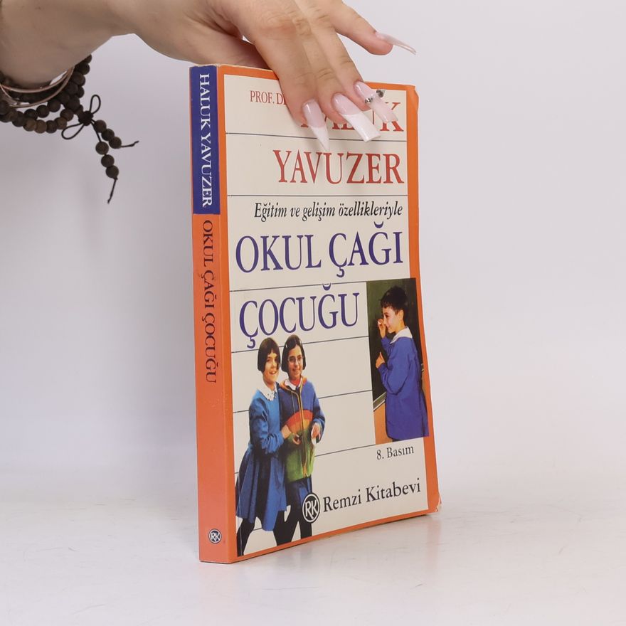 Haluk Yavuzer Okul çagi çocugu