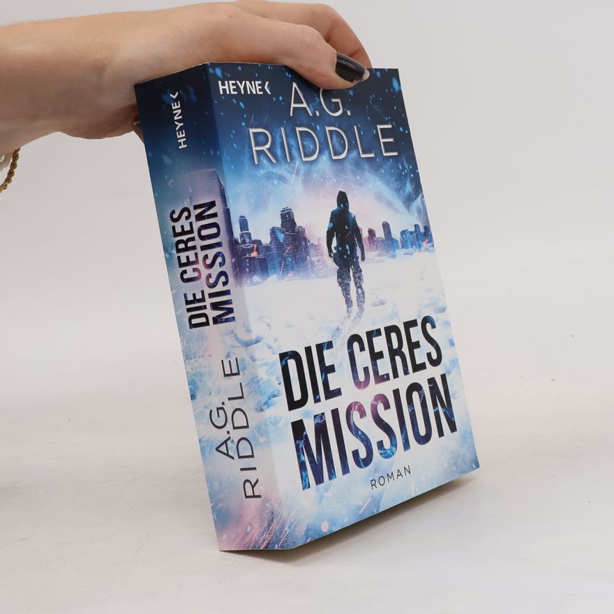 A. G. Riddle Die Ceres-Mission