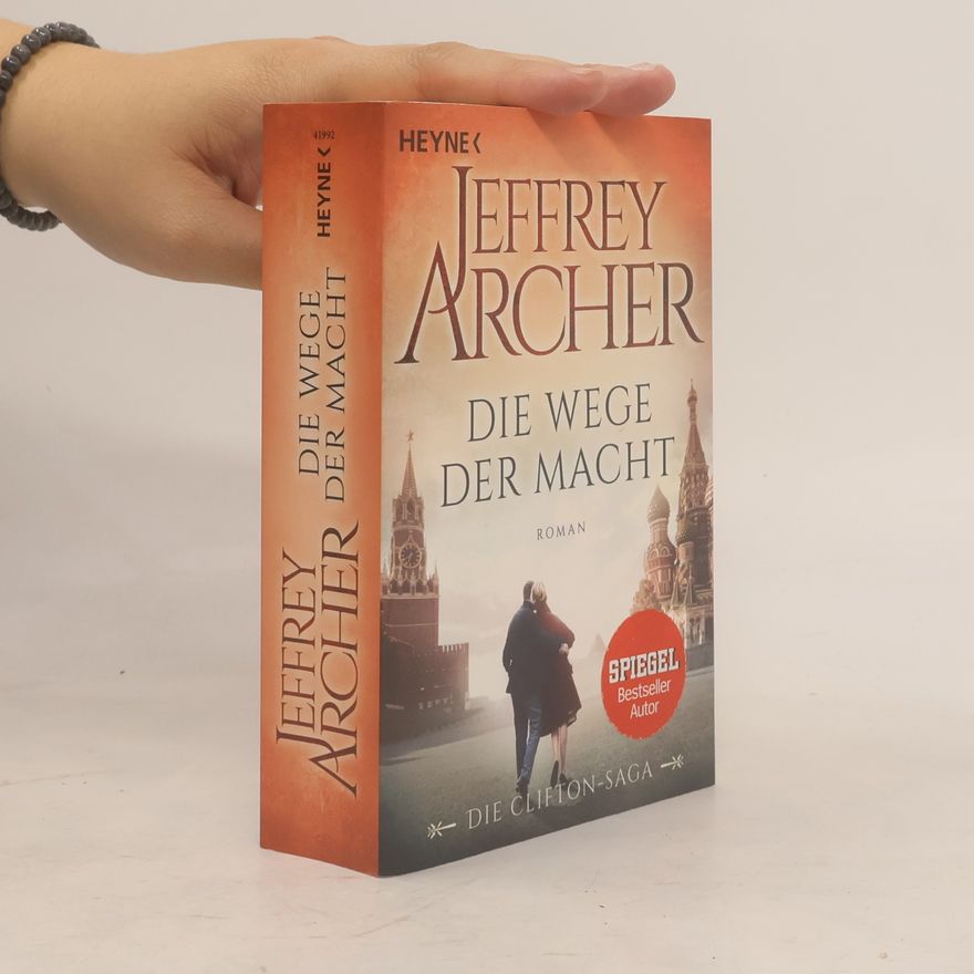 Jeffrey Archer Die Wege der Macht