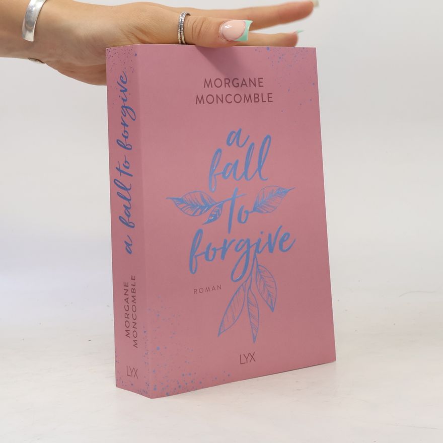 Morgane Moncomble A Fall to Forgive
