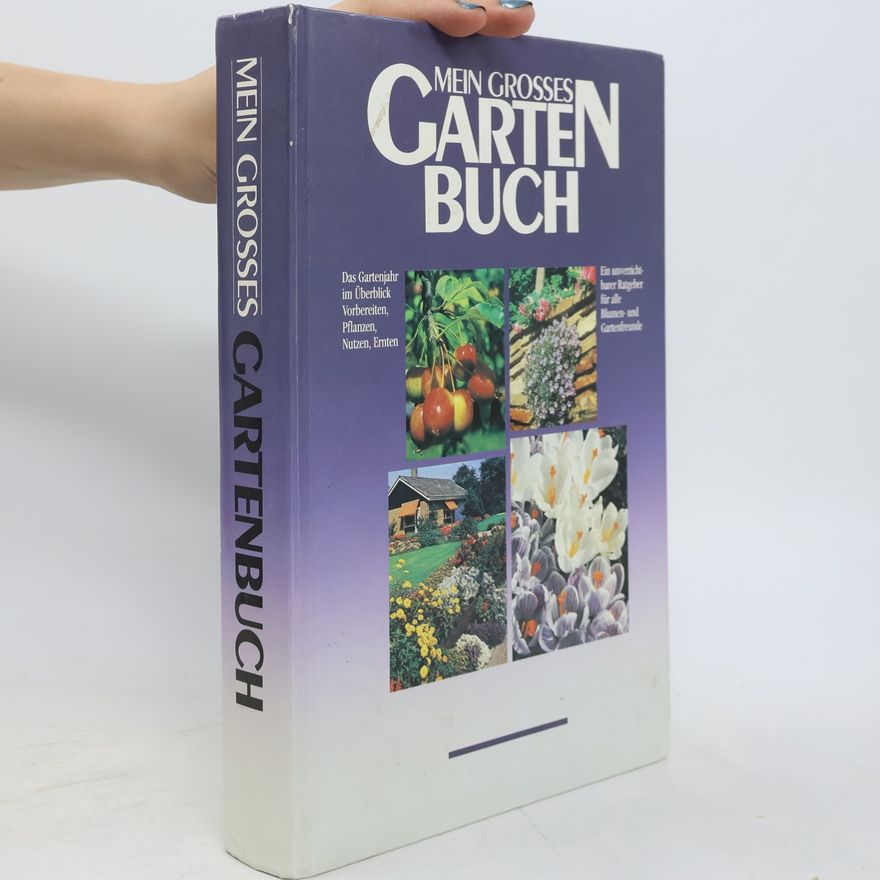 Various authors Mein grosses Gartenbuch