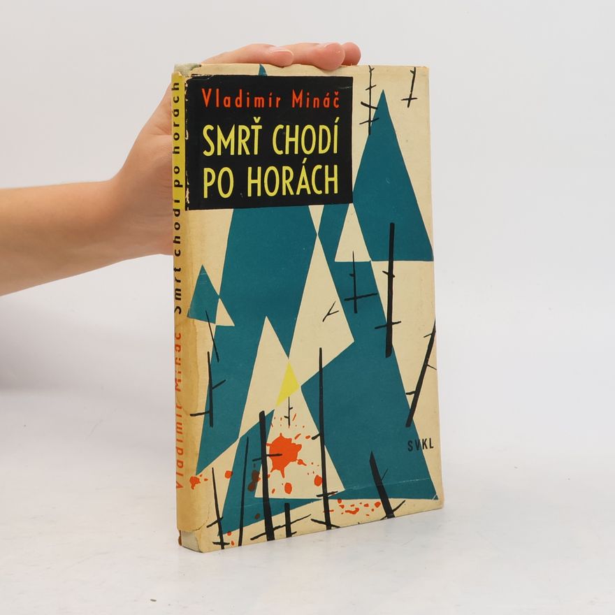 Vladimír Mináč Smrť chodí po horách