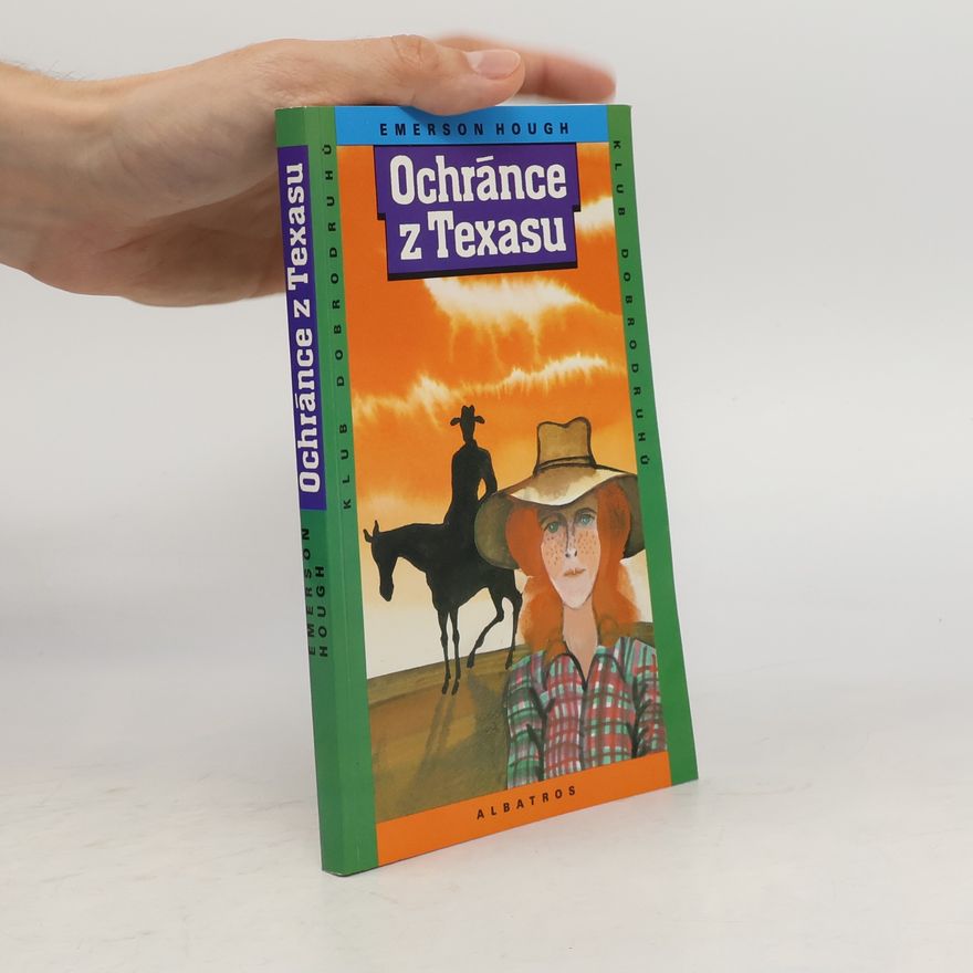 Hough Emerson Ochránce z Texasu