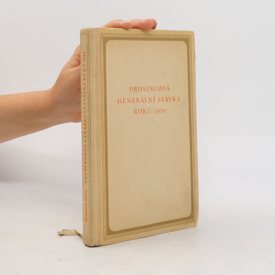 Drahomír Bárta Prosincová generální stávka roku 1920