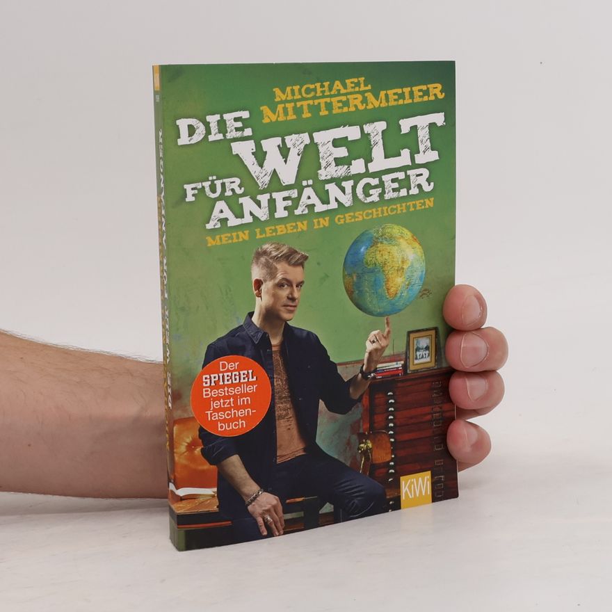 Michael Mittermeier Die Welt für Anfänger