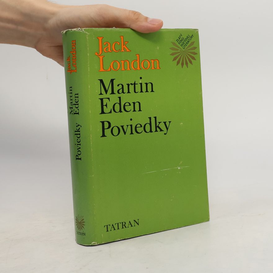 Jack London Martin Eden. Poviedky III.