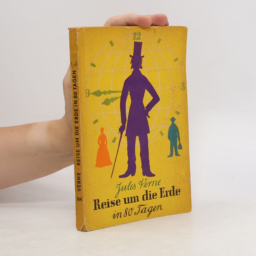 Jules Verne Reise um die Erde in 80 Tagen