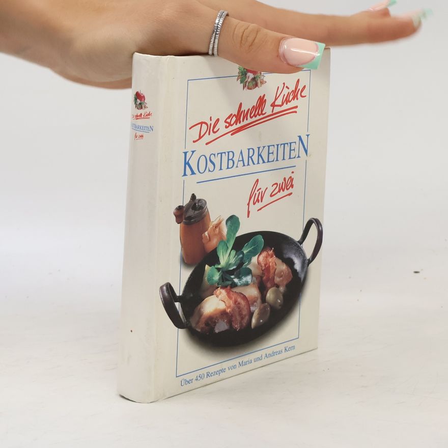 Andreas Kern Die schnelle Küche Kostbarkeiten für zwei
