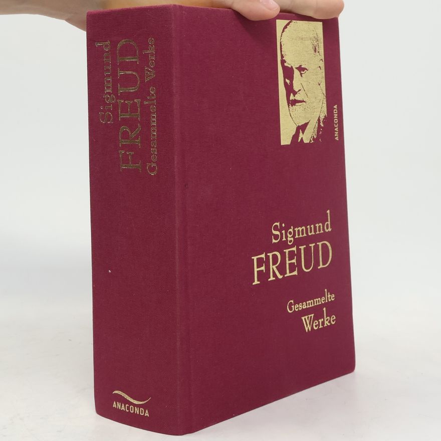 Sigmund Freud Gesammelte Werke