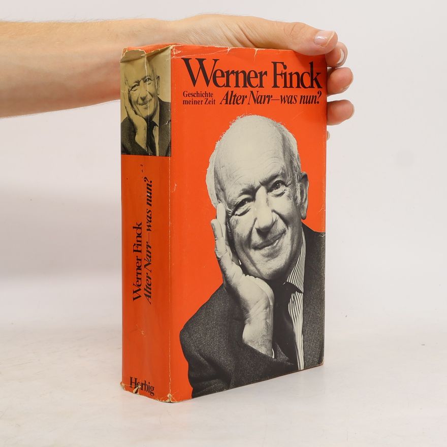 Werner Finck Alter Narr – was nun?