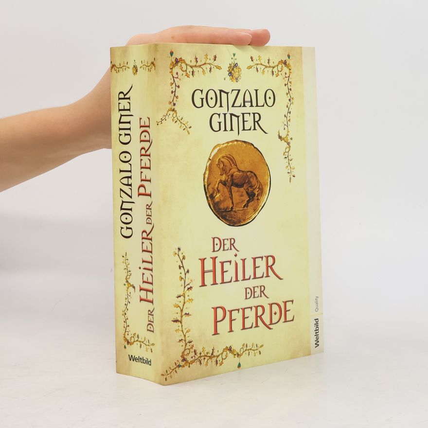 Gonzalo Giner Der Heiler der Pferde