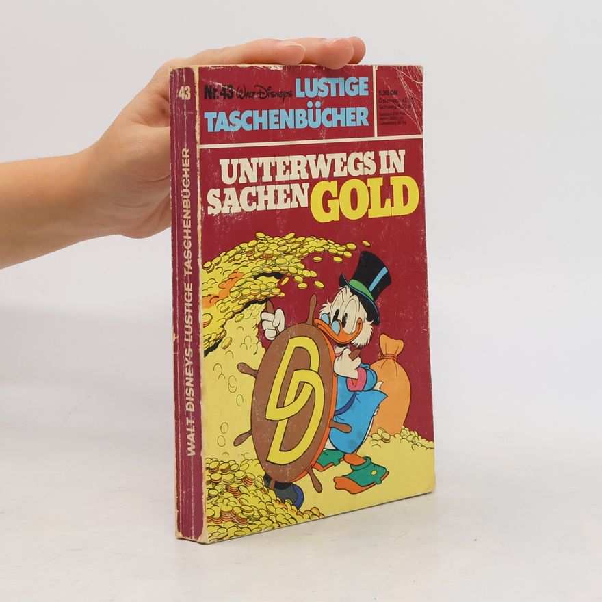 Various authors Lustige Taschenbücher. Unterwegs in Sachen Gold. Nr. 43