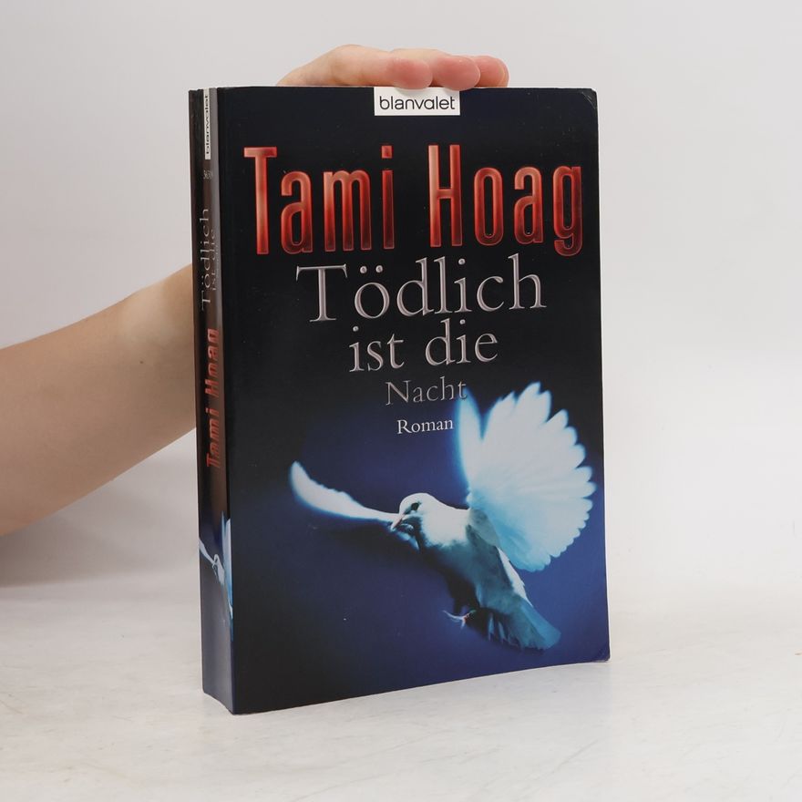 Tami Hoag Tödlich ist die Nacht