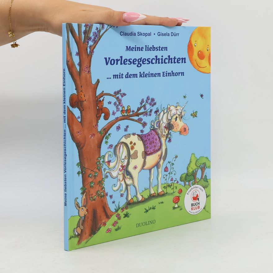 Gisela Dürr Meine liebsten Vorlesegeschichten... mit dem kleinen Einhorn
