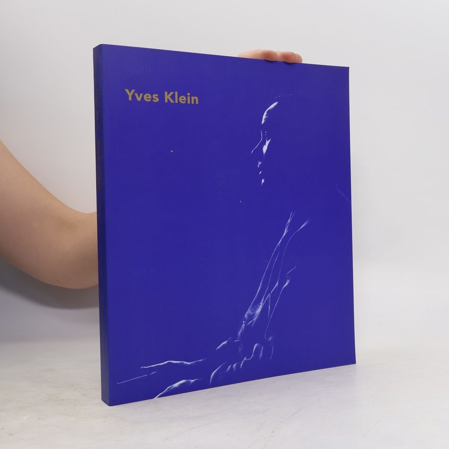 Sidra Stich Yves Klein