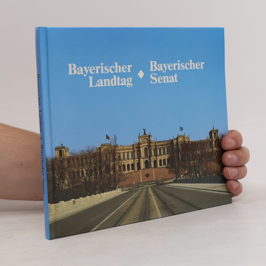 Various authors Bayerischer Landtag. Bayerischer Senat