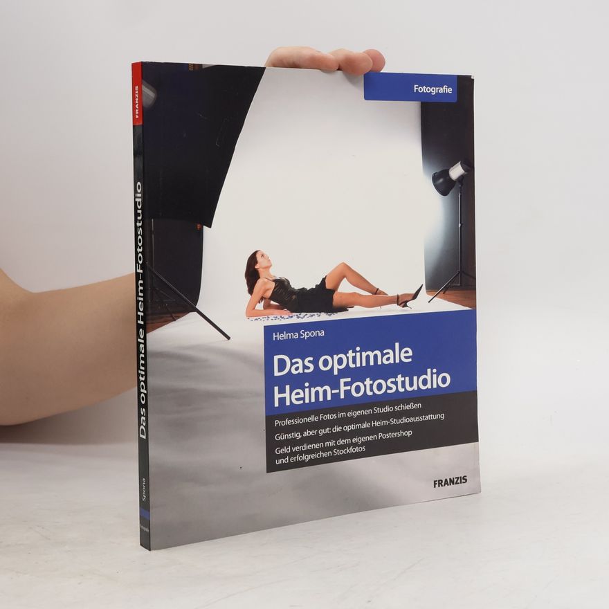 Helma Spona Das optimale Heim-Fotostudio