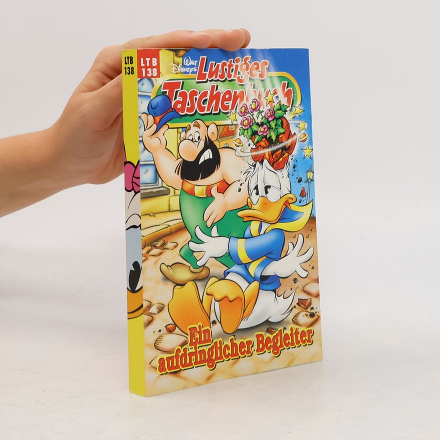 Walt Disney Lustiges Taschenbuch 138. Ein aufdringlicher Begleiter