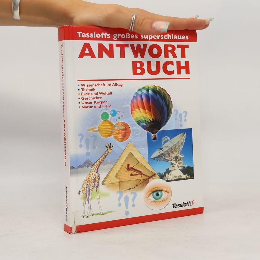 Rainer Köthe Tessloffs großes superschlaues Antwortbuch
