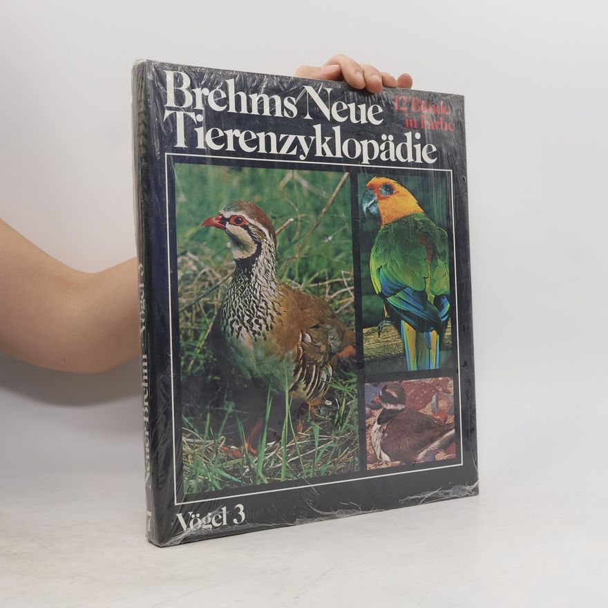 Autorenkollektiv Brehms neue Tierenzyklopädie Vögel 3 Band 7