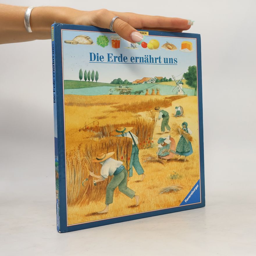 Laurence Ottenheimer Maquet Die Erde ernährt uns