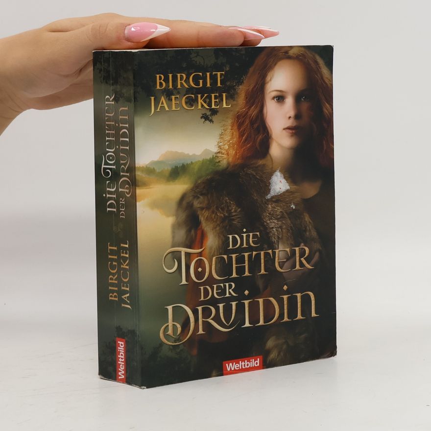 Birgit Jaeckel Die Tochter der Druidin