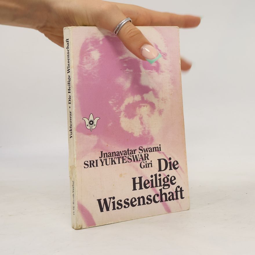 Swami Yukteswar Die heilige Wissenschaft
