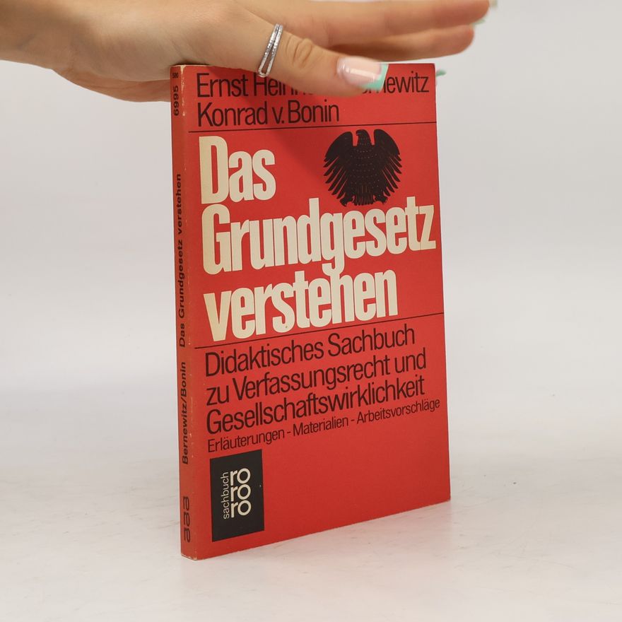Ernst Heinrich von Bernewitz Das Grundgesetz verstehen