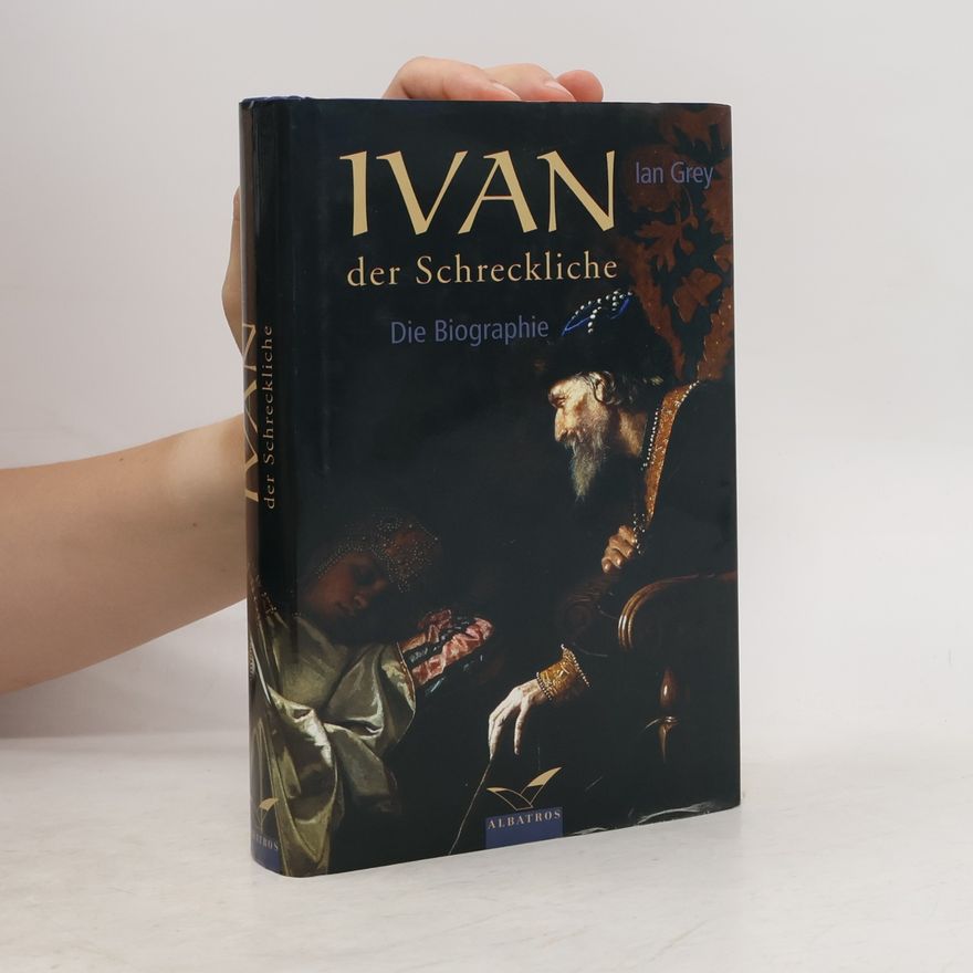Ian Grey Ivan der Schreckliche