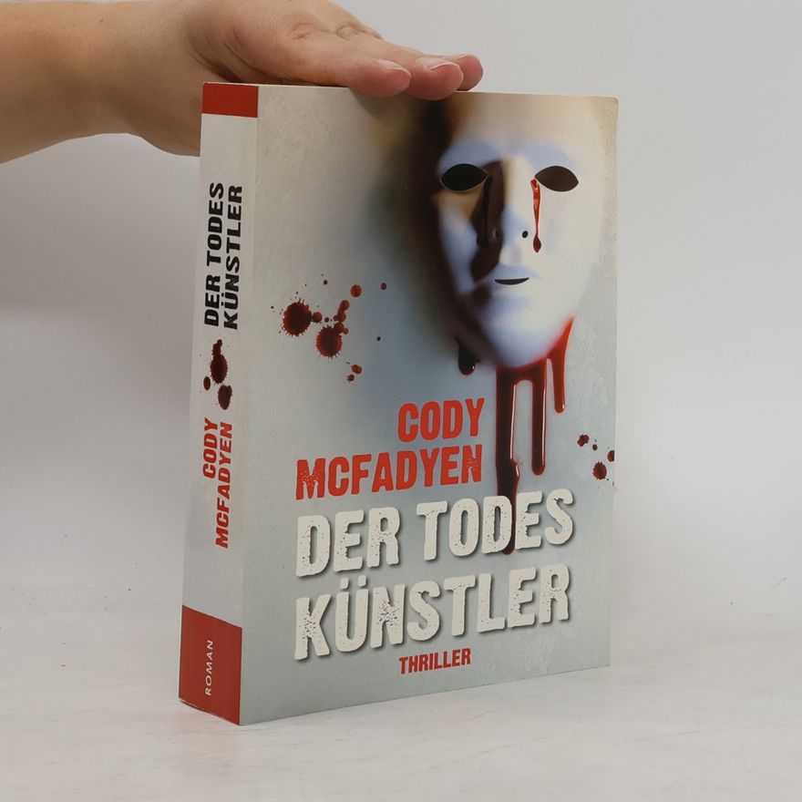 Cody McFadyen Der Todeskünstler