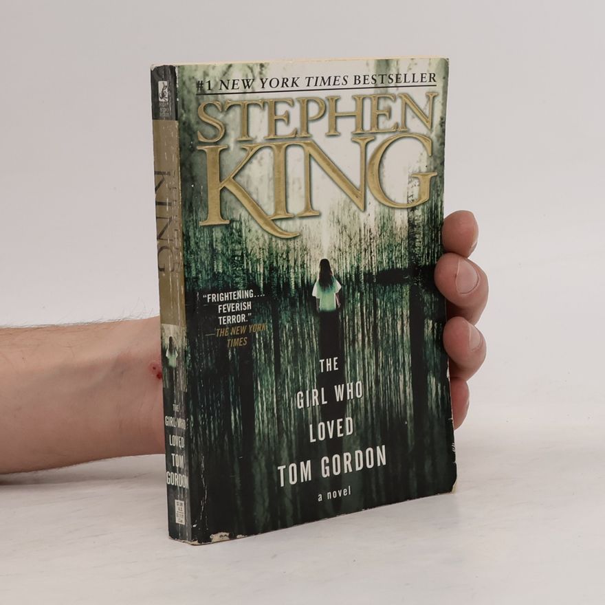 Stephen King The Girl Who Loved Tom Gordon