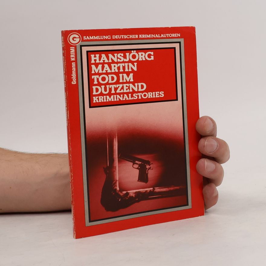 Hansjörg Martin Sammlung Deutscher Kriminalautoren: Tod im Dutzend