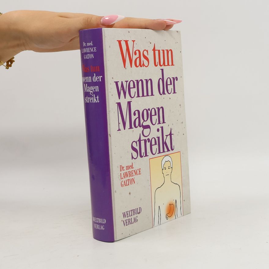 Lawrence Galton Was tun wenn der Magen streikt