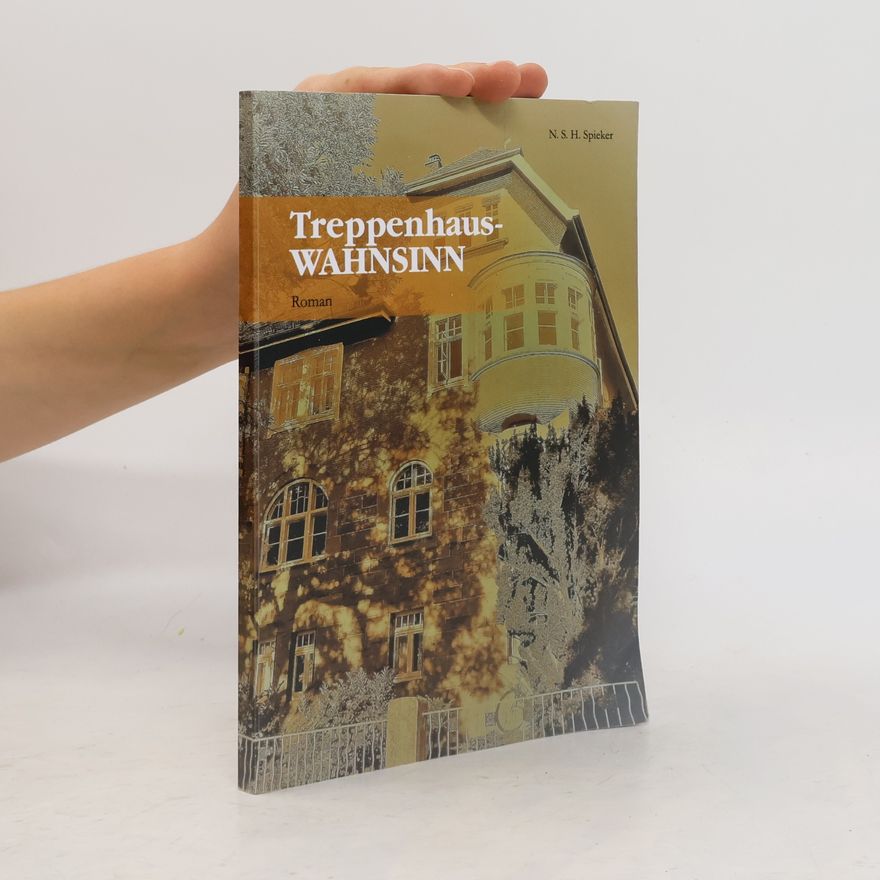 N.S.H. Spieker Treppenhauswahnsinn