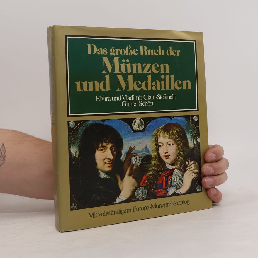 Elvira Clain-Stefanelli Das große Buch der Münzen und Medaillen