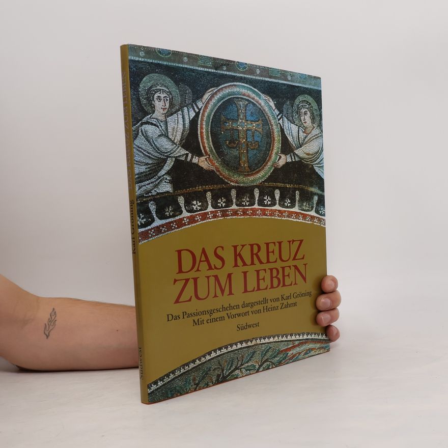 Karl Gröning Das Kreuz zum Leben