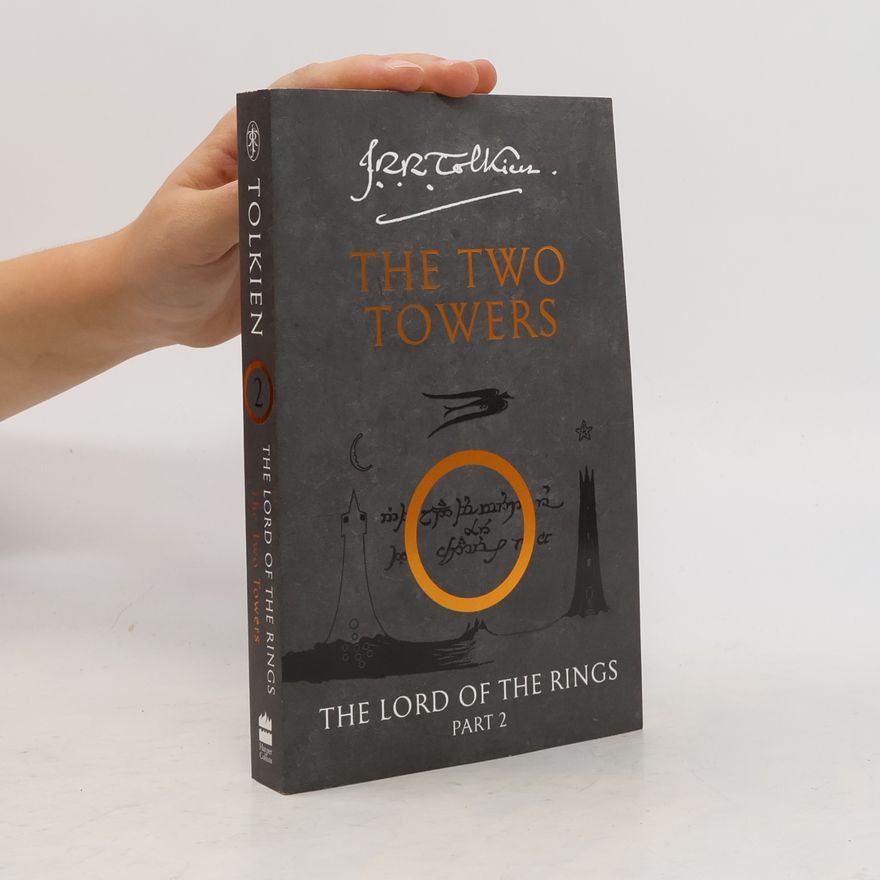 John Ronald Reuel Tolkien The Two Towers
